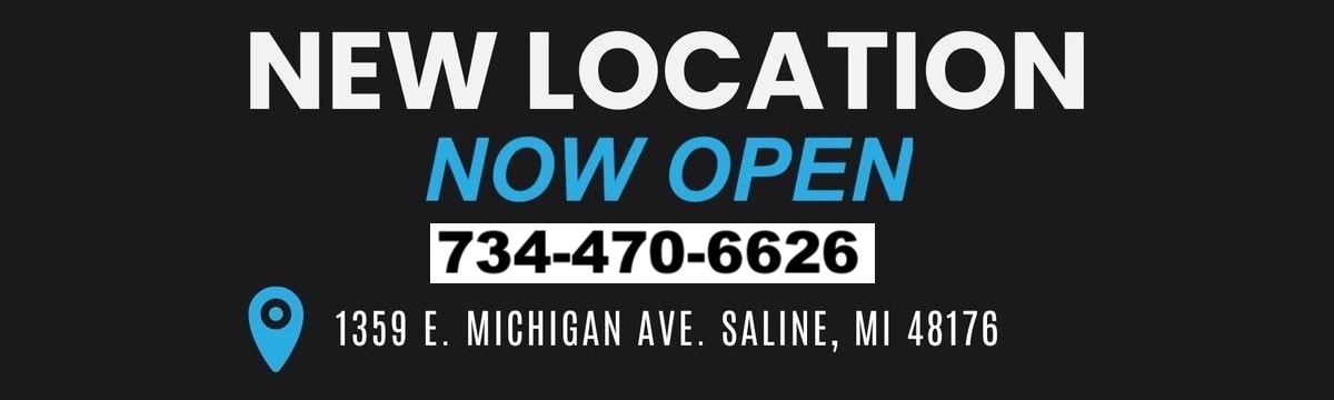New location: 1359 E. Michigan Ave, Saline, Mi 48176